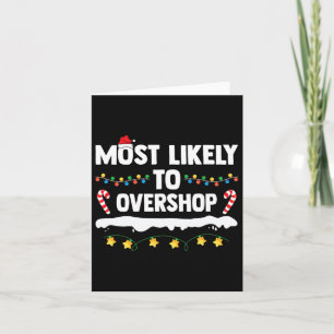 Most Likely To Overshop Matching Family Shopping C Card