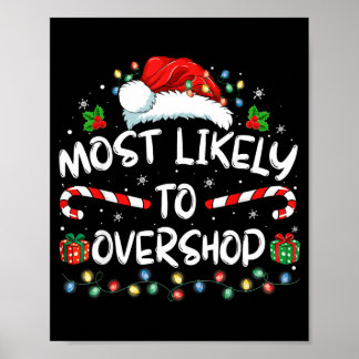 Most Likely To Overshop Shopping Family Crew Poster