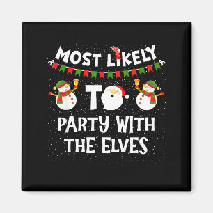 Most Likely To Party With The Elves Family Snowman Magnet
