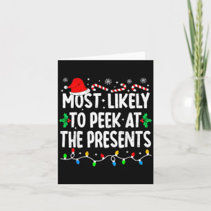 Most Likely To Peek At The Funny Matching Christma Card