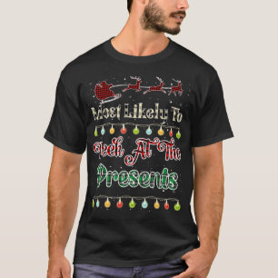 Most Likely To Peek At The Presents Buffalo Plaid T-Shirt