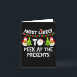 Most Likely To Peek At The Snowman Family Christma Card<br><div class="desc">Most Likely To Peek At The Snowman Family Christmas</div>
