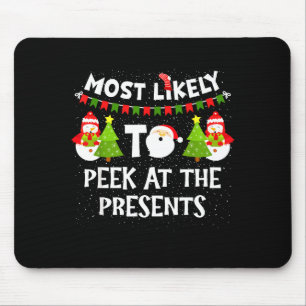 Most Likely To Peek At The Snowman Family Christma Mouse Mat