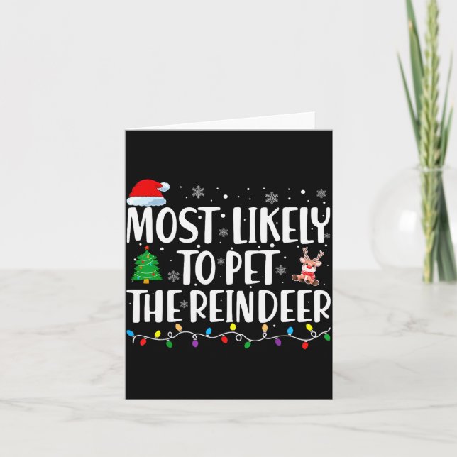 Most Likely To Pet The Reindeer Family Matching Ch Card (Front)