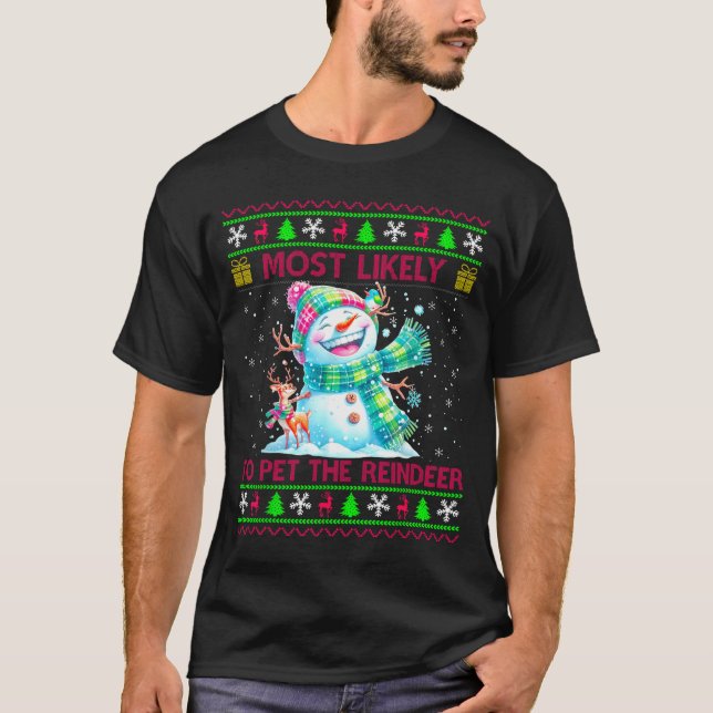 Most Likely To Pet The Reindeer Family Matching Ch T-Shirt (Front)