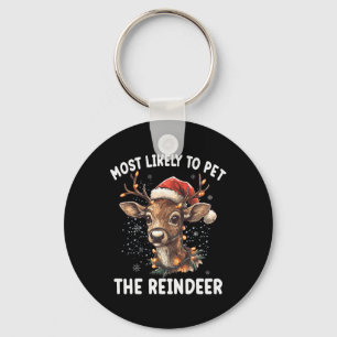 Most Likely To Pet The Reindeer Funny Christmas Xm Key Ring