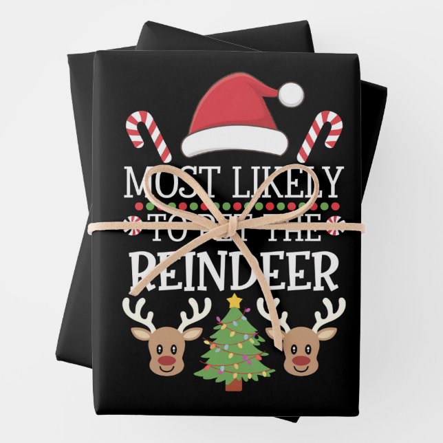 Most Likely To Pet The Reindeer Squad Family Joke  Wrapping Paper Sheet (In situ)