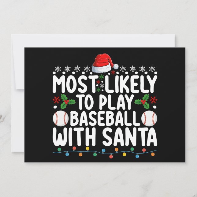 Most Likely To Play Baseball With Santa Christmas Invitation (Front)