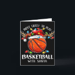 Most Likely To Play Basketball With Santa Christma Card<br><div class="desc">Most Likely To Play Basketball With Santa Christmas Xmas</div>