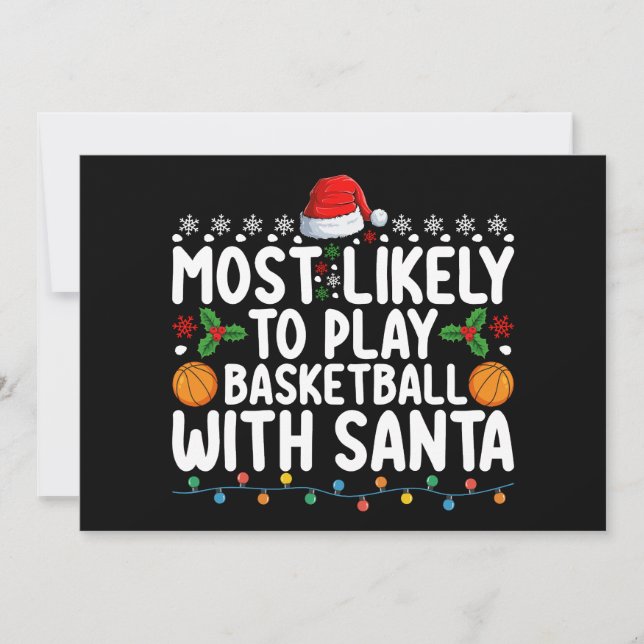 Most Likely To Play Basketball With Santa Christma Invitation (Front)