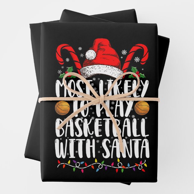 Most Likely To Play Basketball With Santa Xmas Wrapping Paper Sheet (In situ)