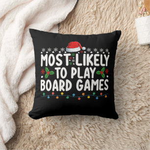 Most Likely To Play Board Games Christmas Family Cushion