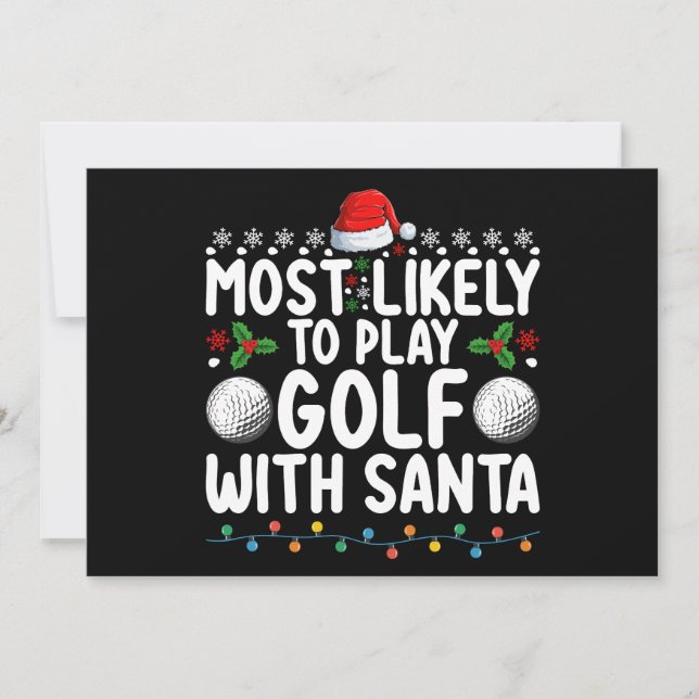 Most Likely To Play Golf With Santa Christmas Holi Invitation (Front)