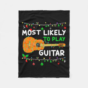 Most Likely To Play Guitar Christmas Funny Family Fleece Blanket