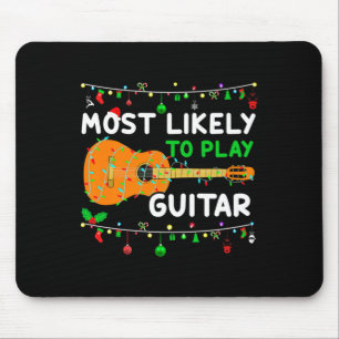 Most Likely To Play Guitar Christmas Funny Family  Mouse Mat