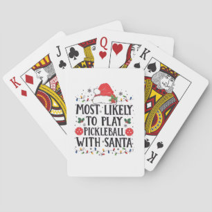 Most Likely to Play Pickleball with Santa Playing Cards
