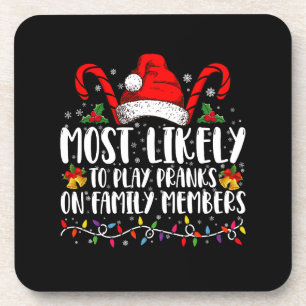 Most Likely To Play Pranks On Family Members Crew Coaster