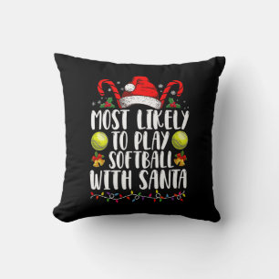 Most Likely To Play Softball With Santa Family  Cushion