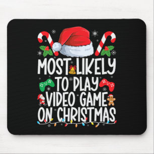 Most Likely To Play Video Game Family Matching Chr Mouse Mat