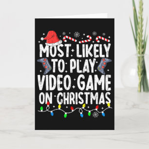 Most Likely To Play Video Game On Christmas Pajama Card