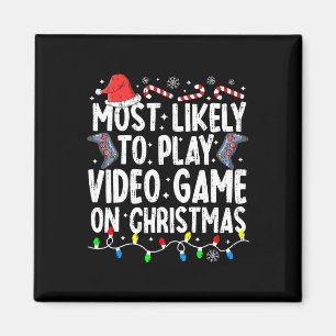 Most Likely To Play Video Game On Christmas Pajama Magnet