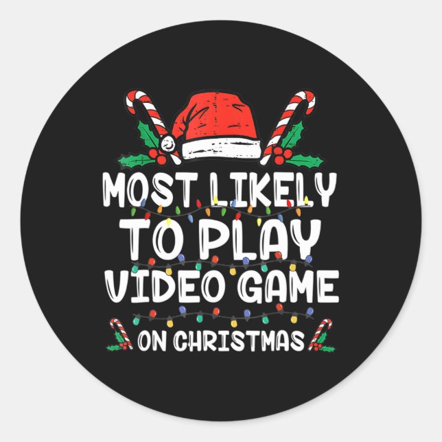 Most Likely To Play Video Game On Christmas Santa  Classic Round Sticker (Front)