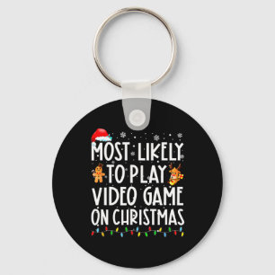 Most Likely To Play Video Game On Christmas Santa  Key Ring