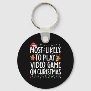Most Likely To Play Video Game On Christmas Santa Key Ring