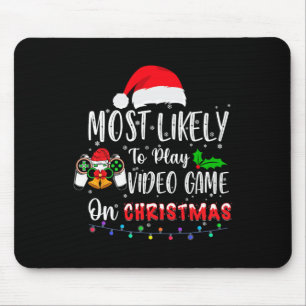 Most Likely To Play Video Game On Christmas Santa  Mouse Mat