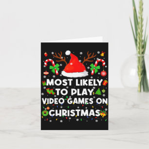 Most Likely To Play Video Game On Pjs Christmas Xm Card