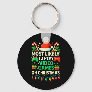 Most Likely To Play Video Games Christmas Shirts,  Key Ring