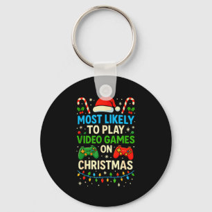 Most Likely To Play Video Games Christmas Shirts,  Key Ring