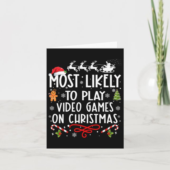 Most Likely To Play Video Games On Christmas Famil Card (Front)