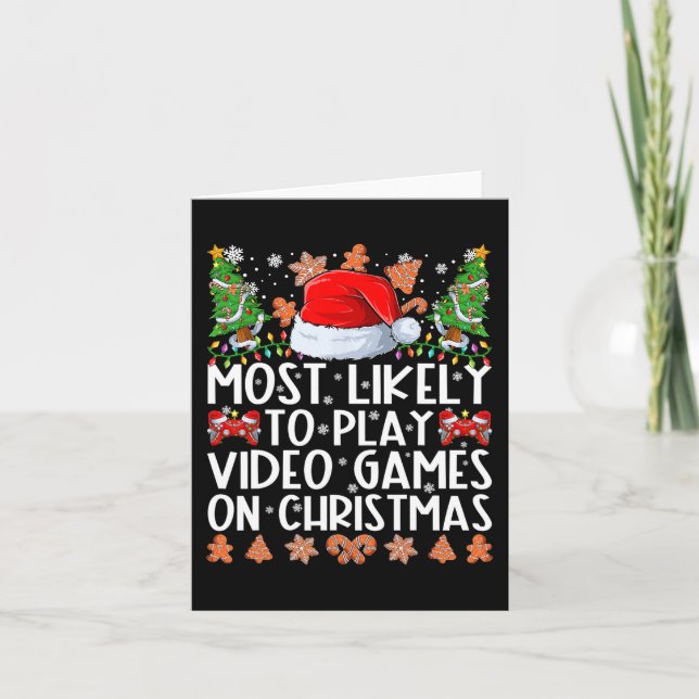 Most Likely To Play Video Games On Christmas Famil Card (Front)