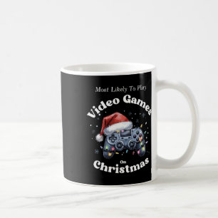 Most Likely To Play Video Games On Christmas - Fun Coffee Mug