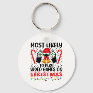 Most Likely To Play Video Games On Christmas Fun G Key Ring
