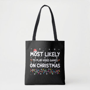 Most Likely To Play Video Games On Christmas Gamer Tote Bag