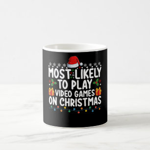 Most Likely To Play Video Games On Christmas Gamin Coffee Mug