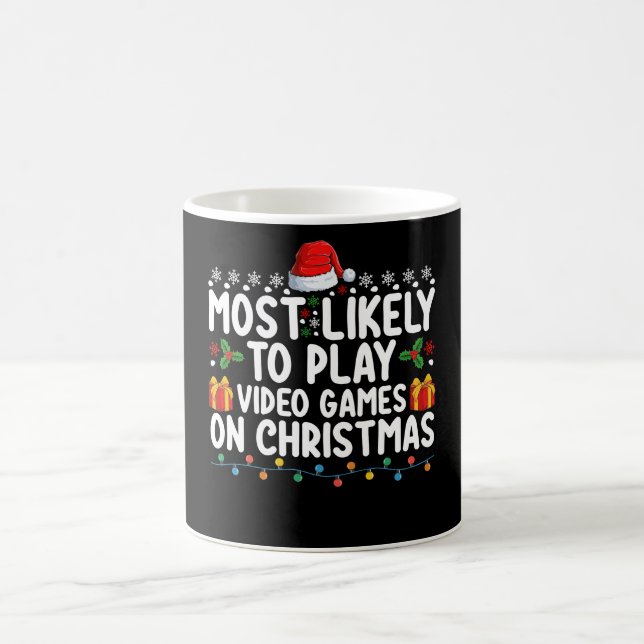 Most Likely To Play Video Games On Christmas Gamin Coffee Mug (Center)