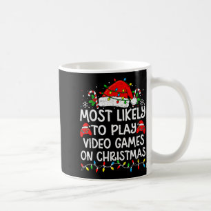 Most Likely To Play Video Games On Christmas Match Coffee Mug