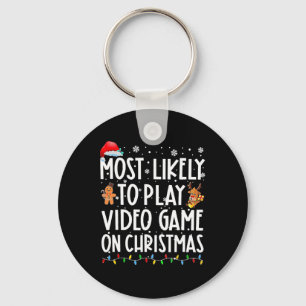Most Likely To Play Video Games On Christmas Xmas Key Ring