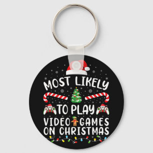 Most Likely To Play Video Games Xmas Family Matchi Key Ring