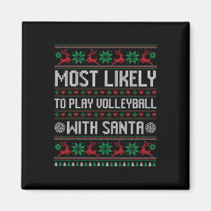 Most Likely To Play Volleyball With Santa Funny Fa Magnet