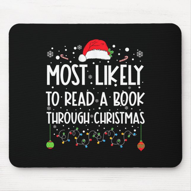 Most Likely To Read A Book Matching Family Christm Mouse Mat (Front)