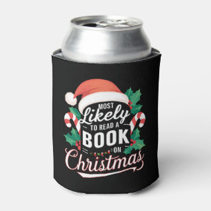 Most Likely To Read A Book On Christmas Can Cooler