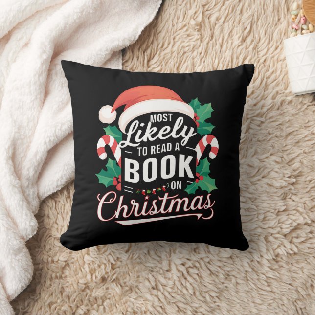 Most Likely To Read A Book On Christmas Cushion (Blanket)
