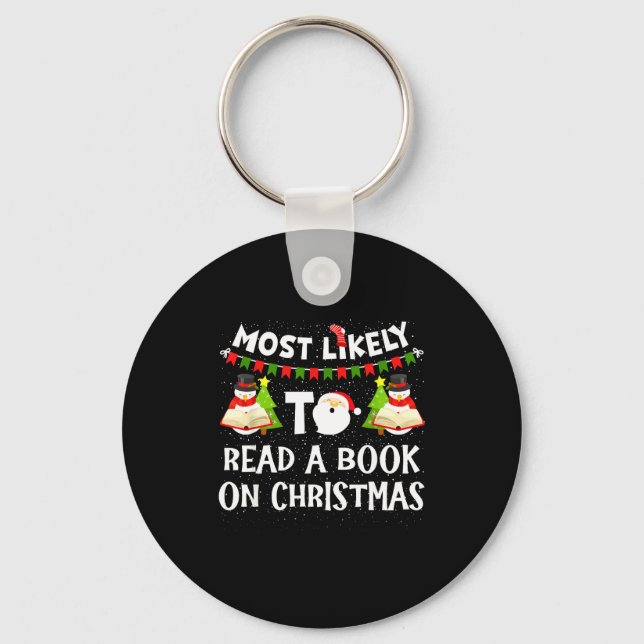 Most Likely To Read A Book On Christmas Funny Snow Key Ring (Front)