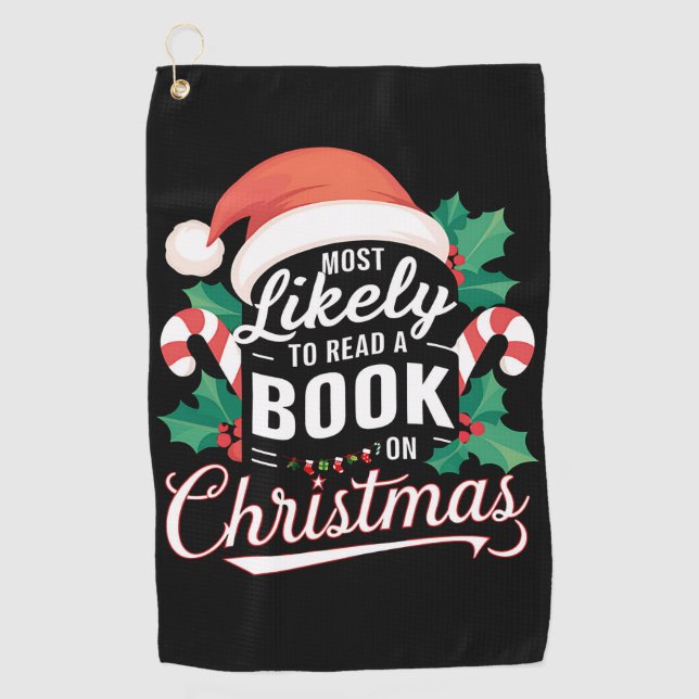 Most Likely To Read A Book On Christmas Golf Towel (Front)