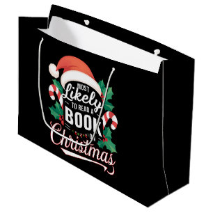 Most Likely To Read A Book On Christmas Large Gift Bag