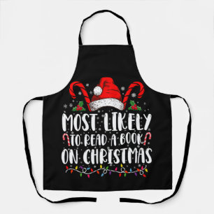 Most Likely To Read A Book On Christmas Matching Apron